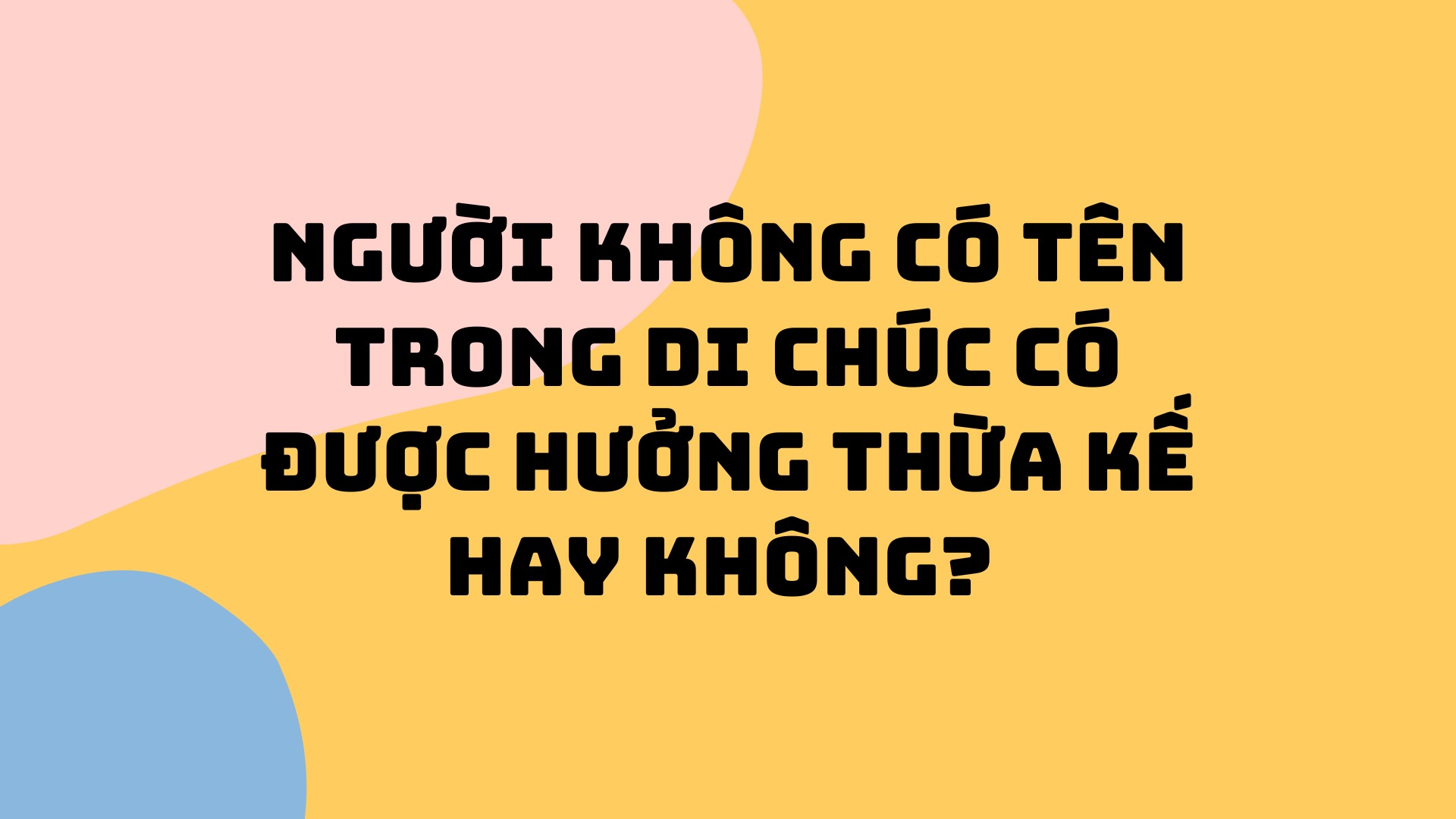 [PHƯỜNG DỊCH VỌNG HẬU, QUẬN CẦU GIẤY, HÀ NỘI] – Chuyên gia soạn di chúc để lại thừa kế tại khu vực Phường Dịch Vọng Hậu, Quận Cầu Giấy, Hà Nội - Ảnh 2